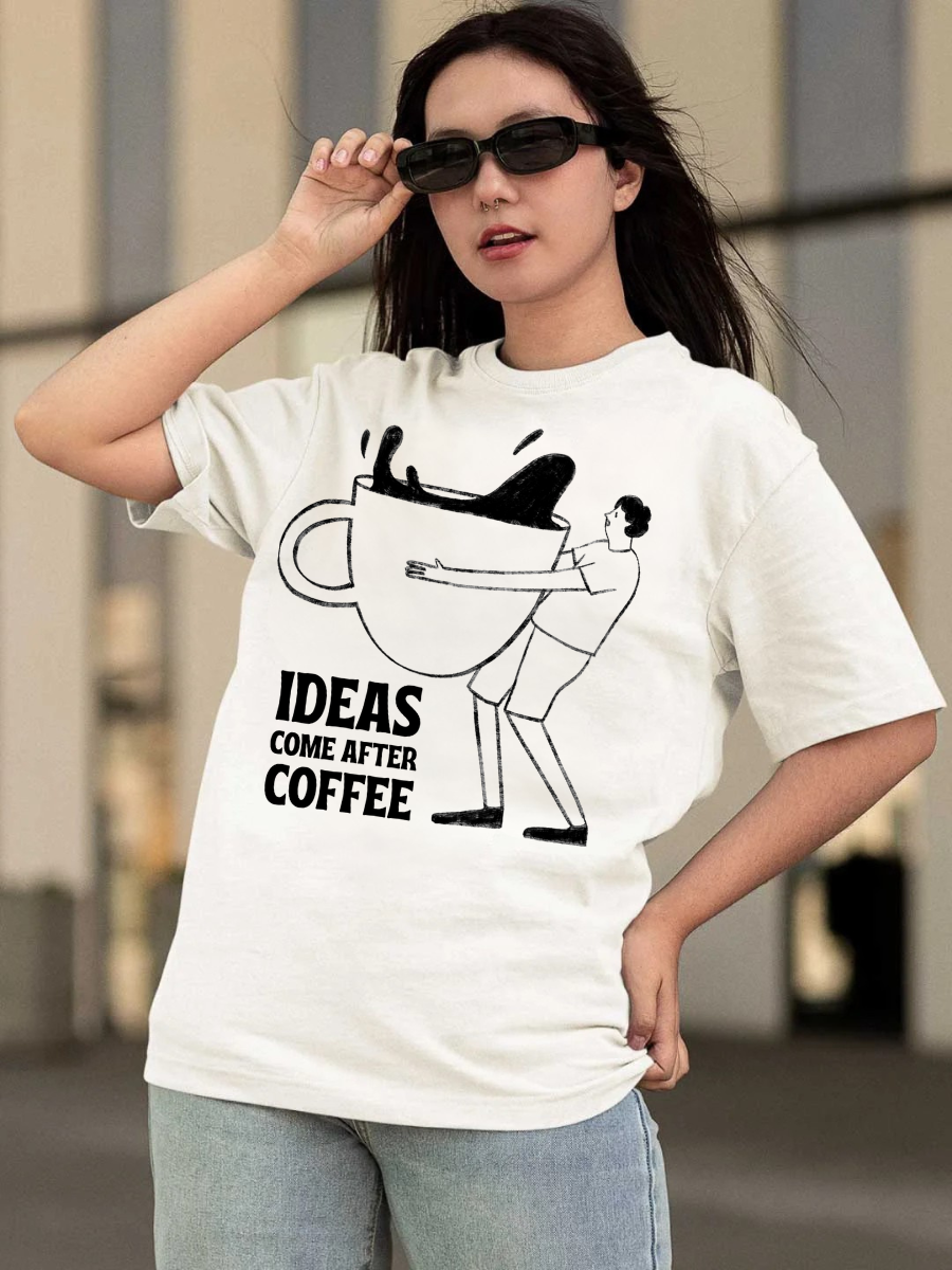 Ideas Come After Coffee Oversized Graphic t shirt